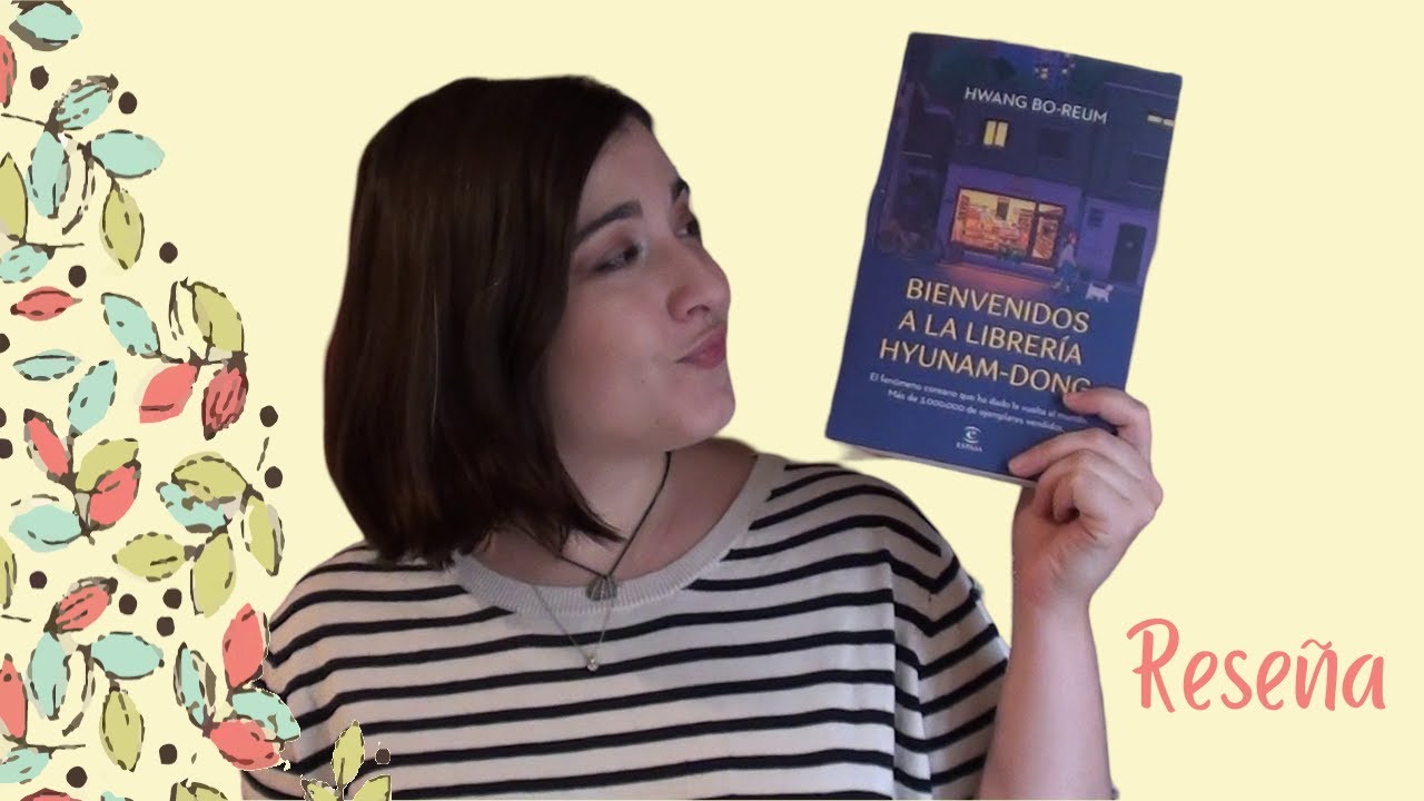 📖 Bienvenidos a la librería Hyunam-Dong - RESEÑA | #leoautorasoct #literaturacoreana