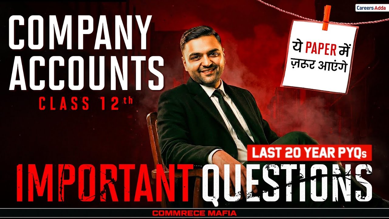 Company Accounts Class 12 🔥 All Important Questions in ONE Video | Last 20 Year PYQs