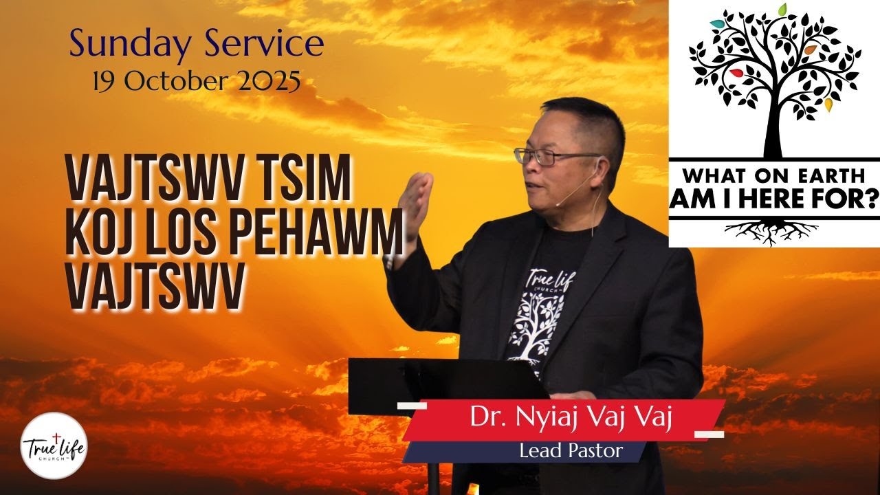 10-19-2025 | Vajtswv Tsim Koj Los Pehawm Vajtswv