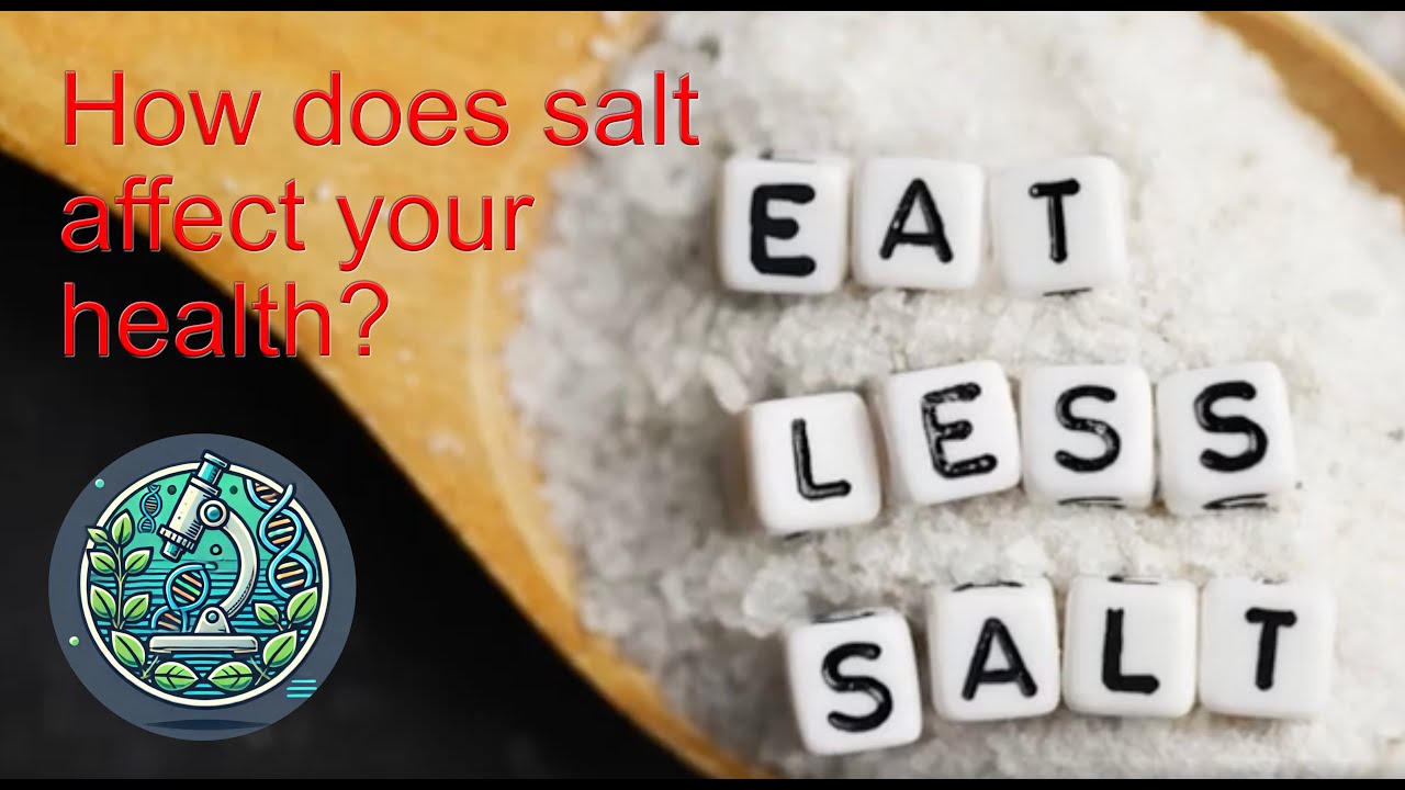 How Does Salt Affect Your Health?