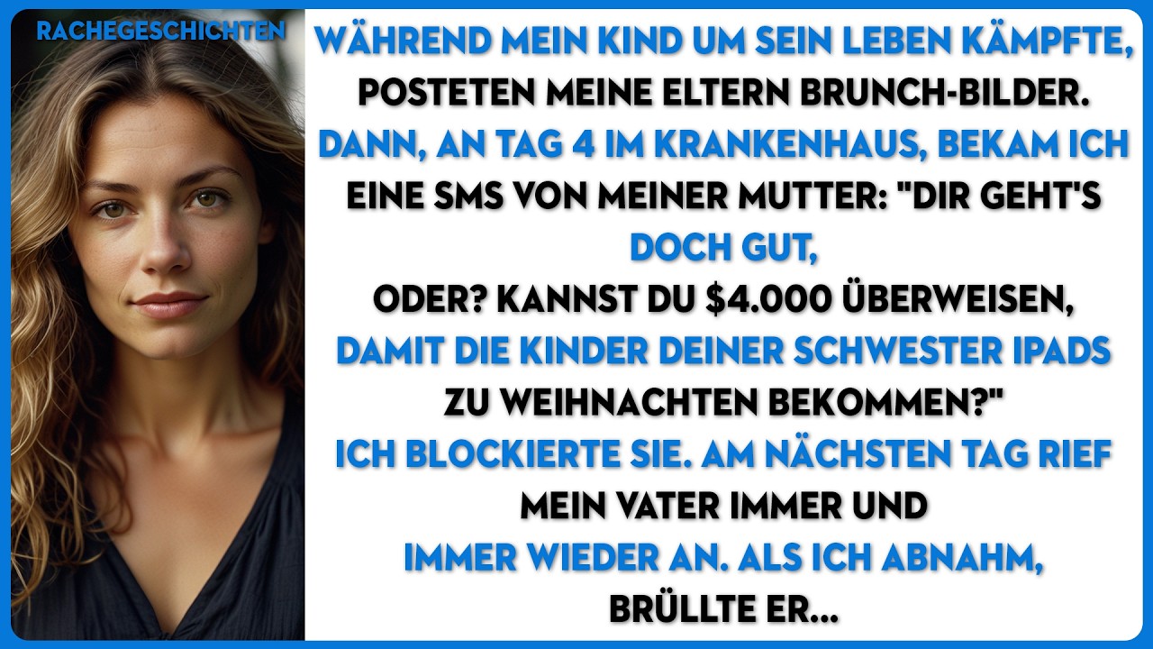 Während mein Kind um sein Leben kämpfte, posteten meine Eltern Brunch-Bilder. Dann, an Tag 4...
