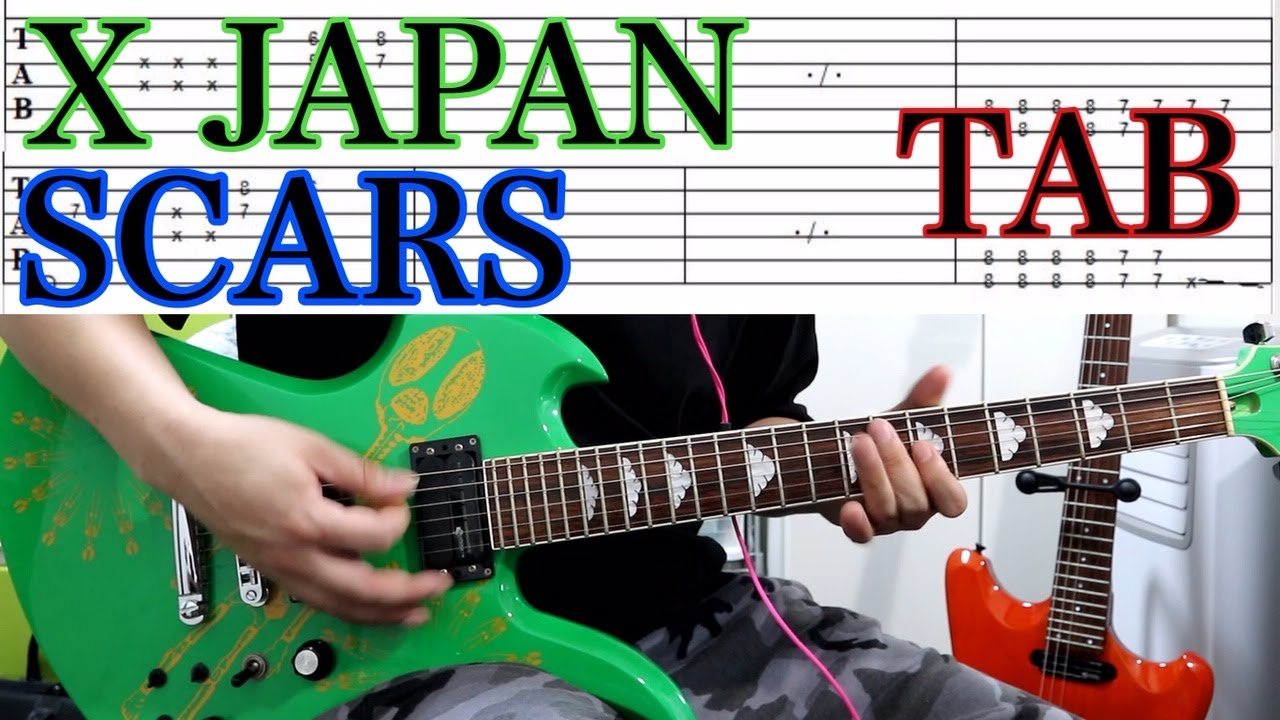 X JAPAN/SCARS【ギターTAB譜】