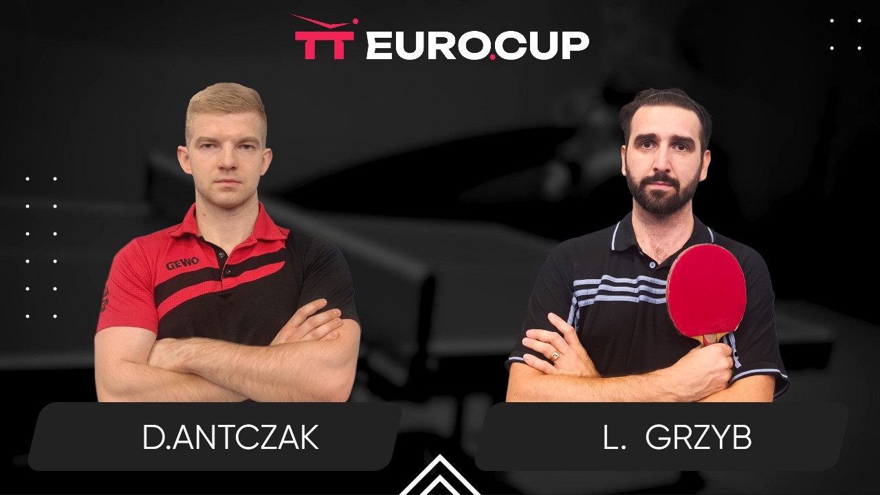16:30 Damian Antczak - Lukasz Grzyb 18.03.2026 | TT Euro.Cup Poland Star.