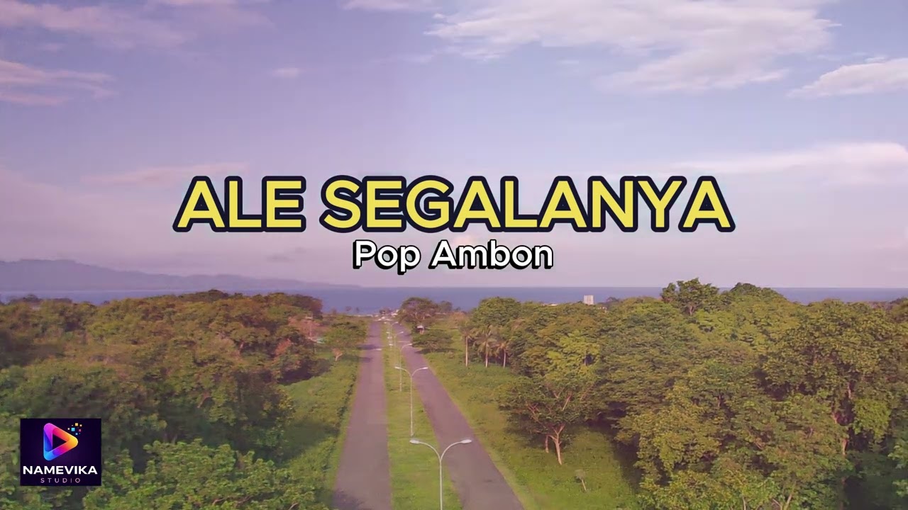 Lagu Ambon Terbaru | ALE SEGALANYA  @namevikastudio #alesegalanya #laguambonterbaru2026