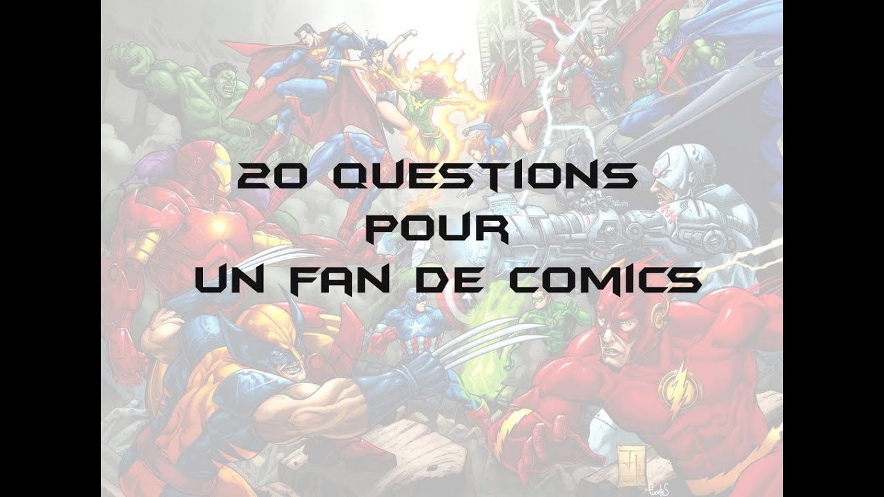 TAG - 20 Questions Pour Un Fan De Comics!