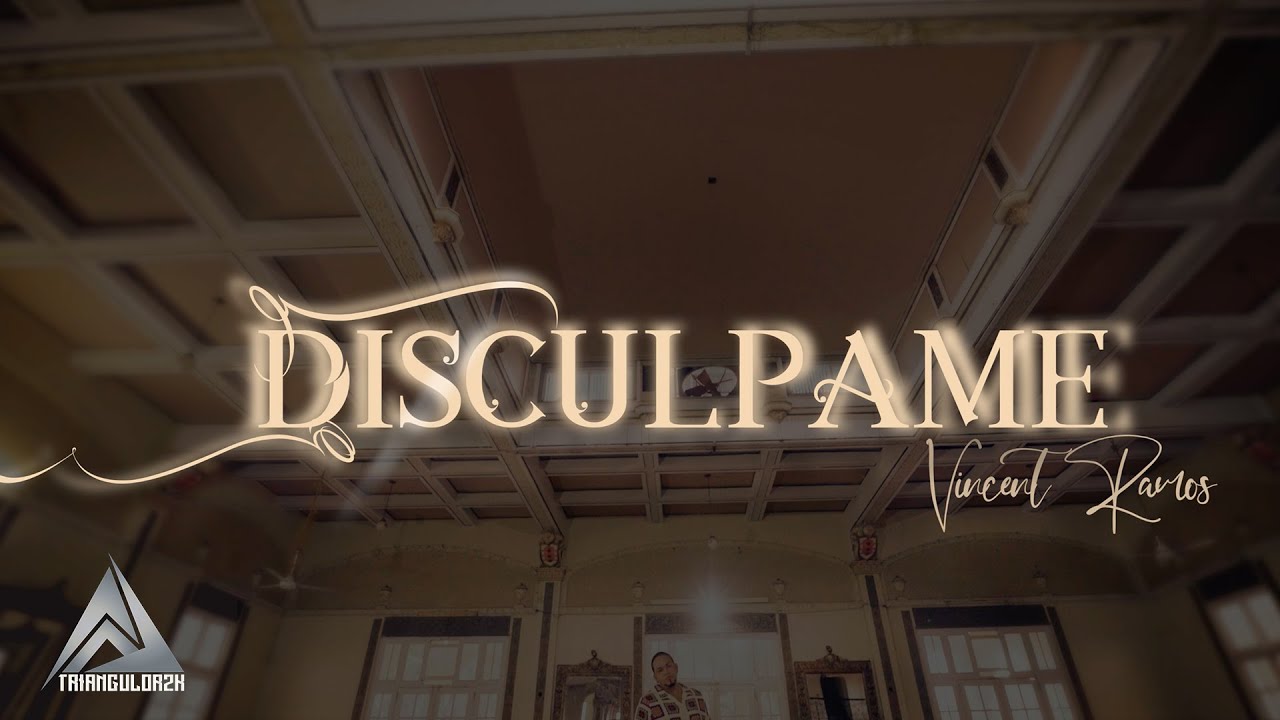 Vincent Ramos - Disculpame (Official Video)