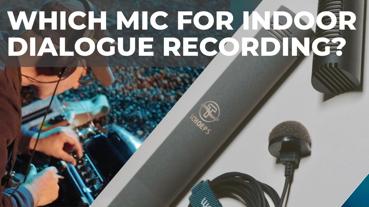 Which mic for indoor dialogue recording? Pro talk at the filmset part 5