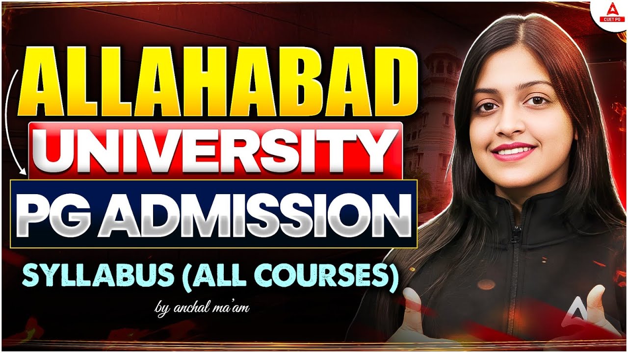 Allahabad University PG Entrance Exam Syllabus Out | Allahabad University PGAT Complete Information