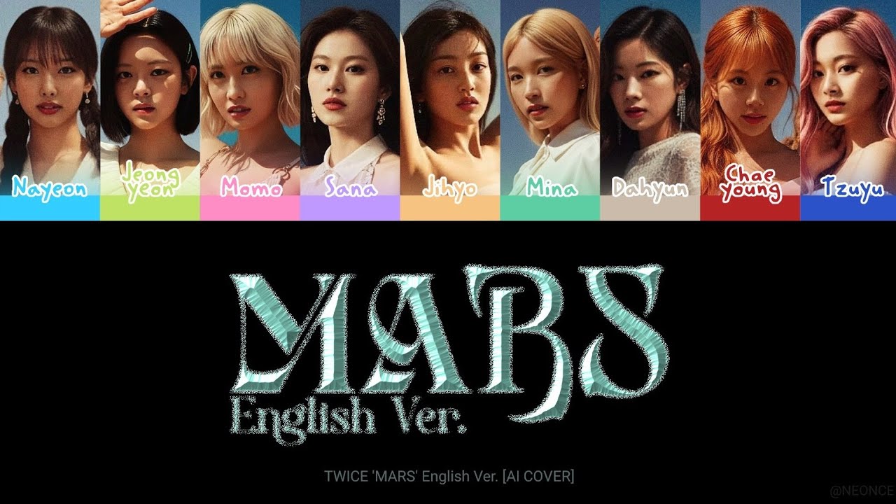 TWICE (트와이스) - MARS (English Ver.) Color Coded Lyrics