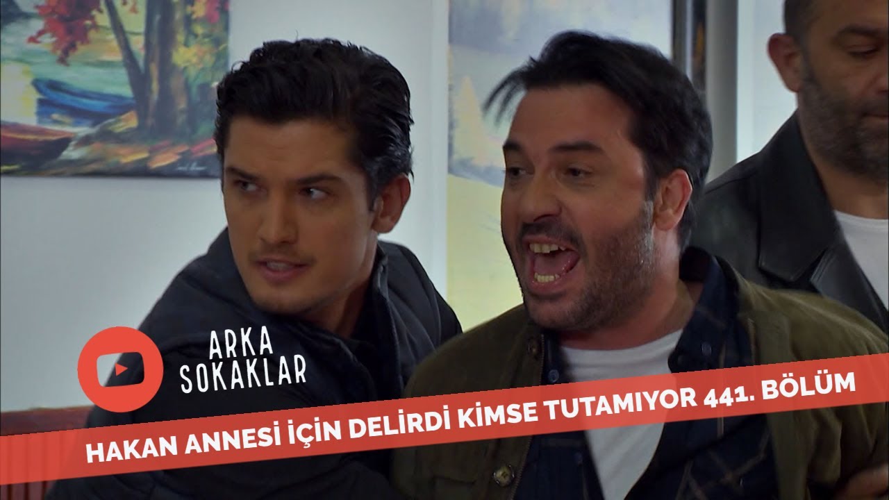 Hakan Annesi İçin Delirdi Kimse Tutamıyor 441. Bölüm