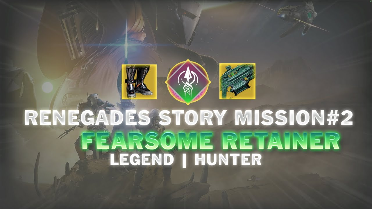 Solo Legendary Campaign Mission #2 Fearsome Retainer [Destiny 2] [Renegades]
