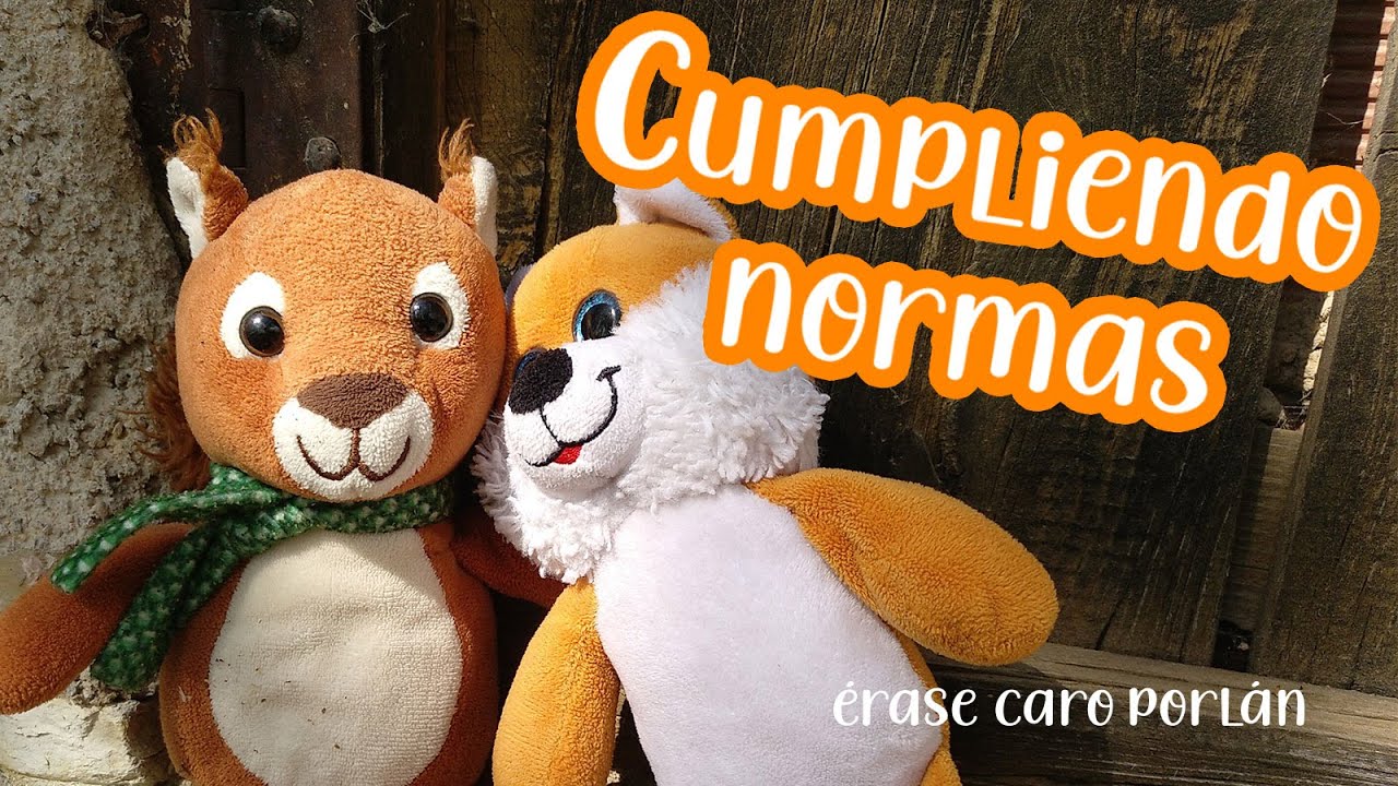 NORMAS Y LÍMITES.  CUENTO CUMPLIENDO NORMAS