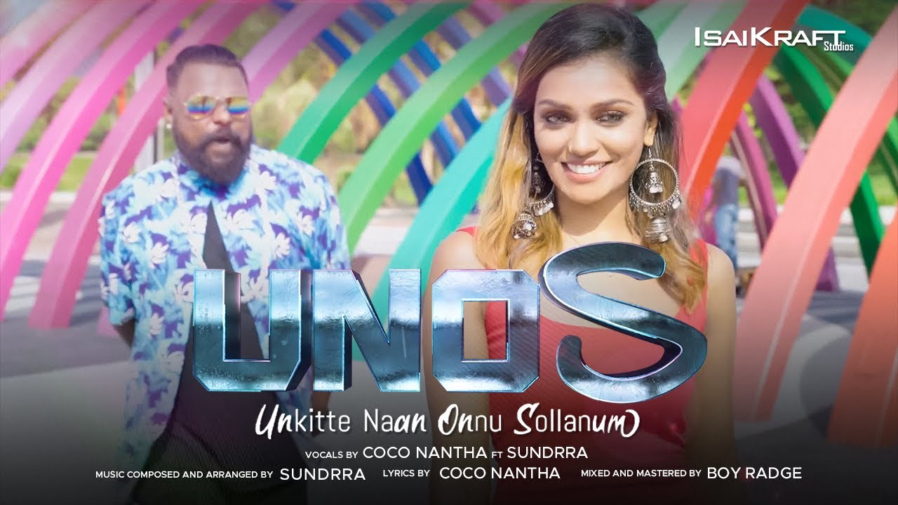 UNOS I Unkitte Naan Onnu Sollanum | Coco Nantha | SunDrra