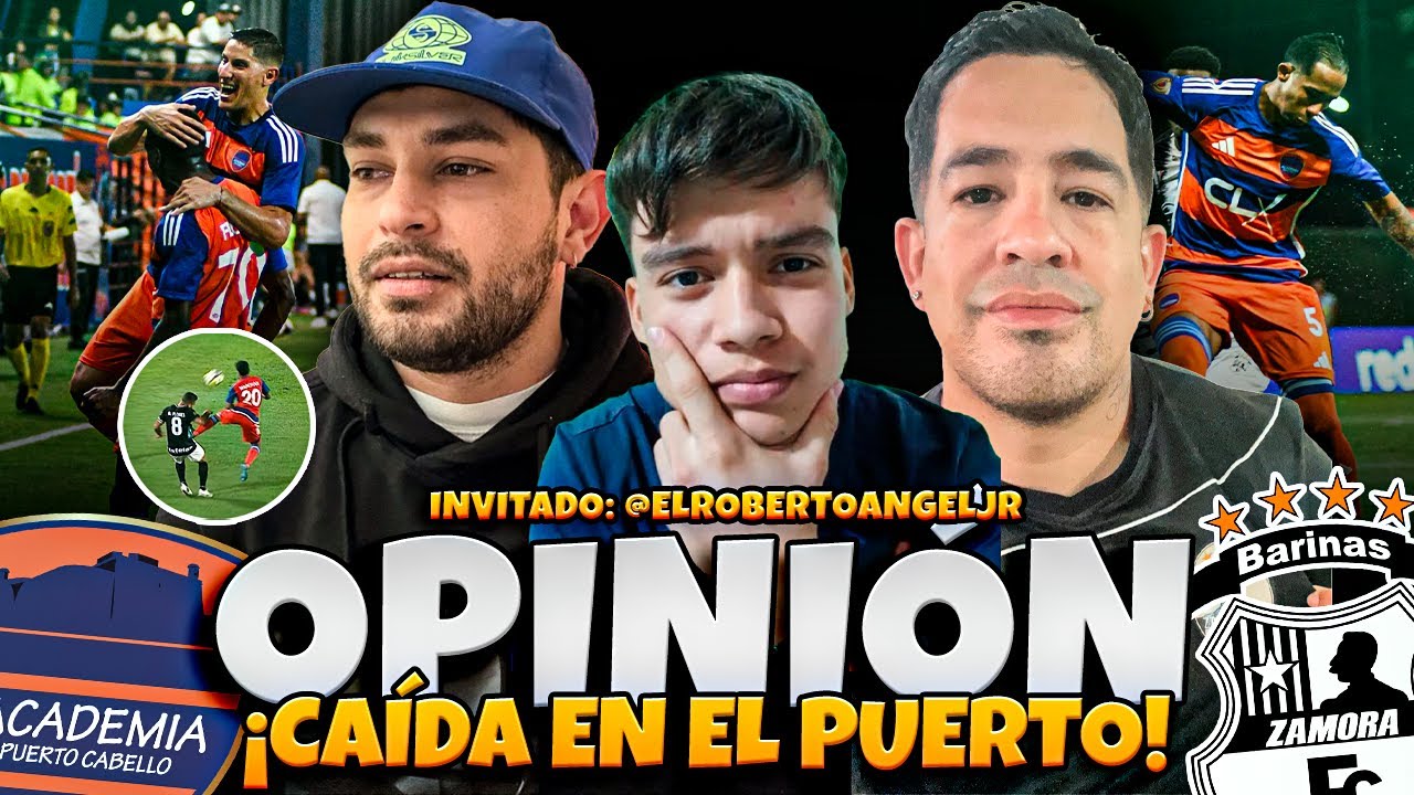 EP #6: ¡ZAMORA CAYÓ EN PUERTO CABELLO! | ACUÑA EL GRAN AUSENTE | PRÓXIMO RIVAL EN BARINAS