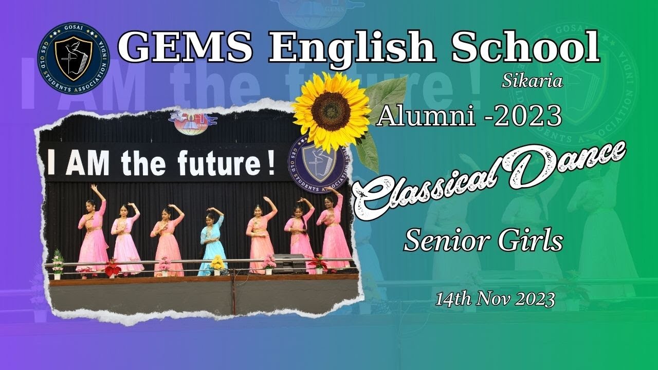 Classical Dance | Senior Girls | GOSAI 2023 | GEMS Old Students Association India