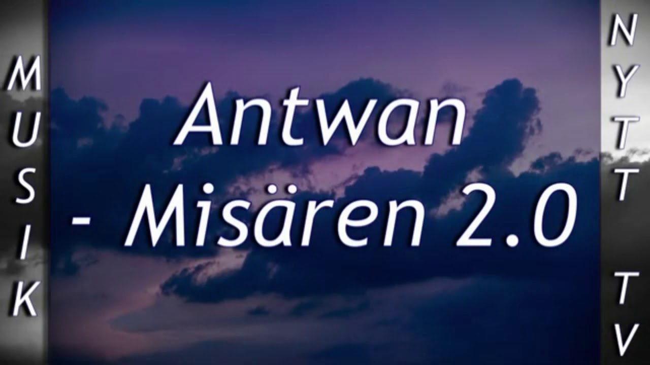Antwan Misären 2.0 Lyrics (Album: Grabben)
