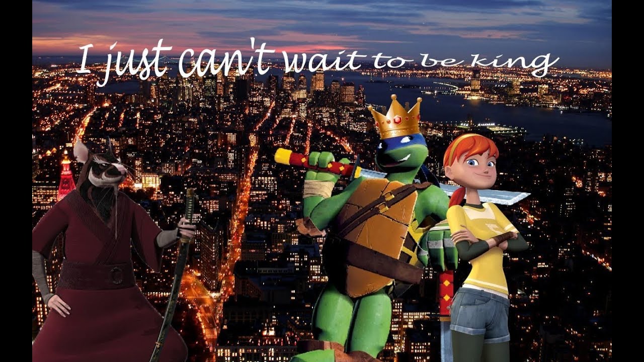 TMNT - I Just can't wait to be king
