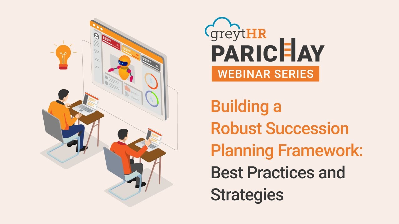 Building a Robust Succession Planning Framework: Best Practices and Strategies | Parichay Webinar