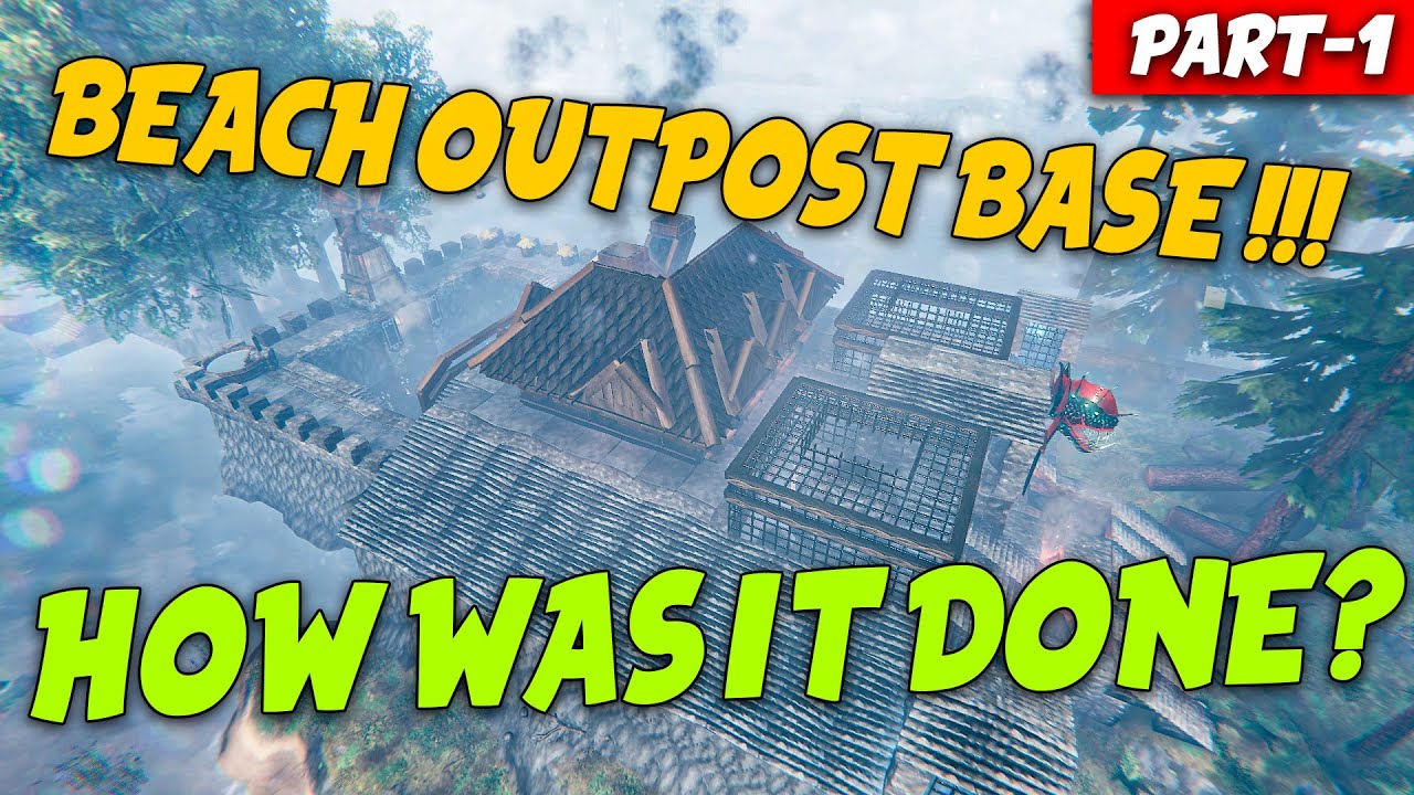 VALHEIM - BEACH OUTPOST BASE | HOW WAS IT DONE? | PART - 1