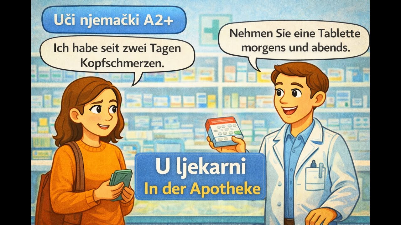 Njemački kroz priče A2+: Lijekovi i savjeti u ljekarni