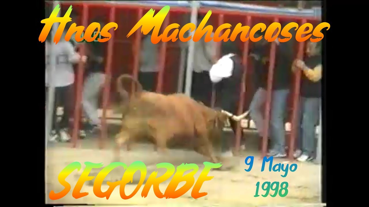 1998 05 10 SEGORBE HNOS MACHANCOSES