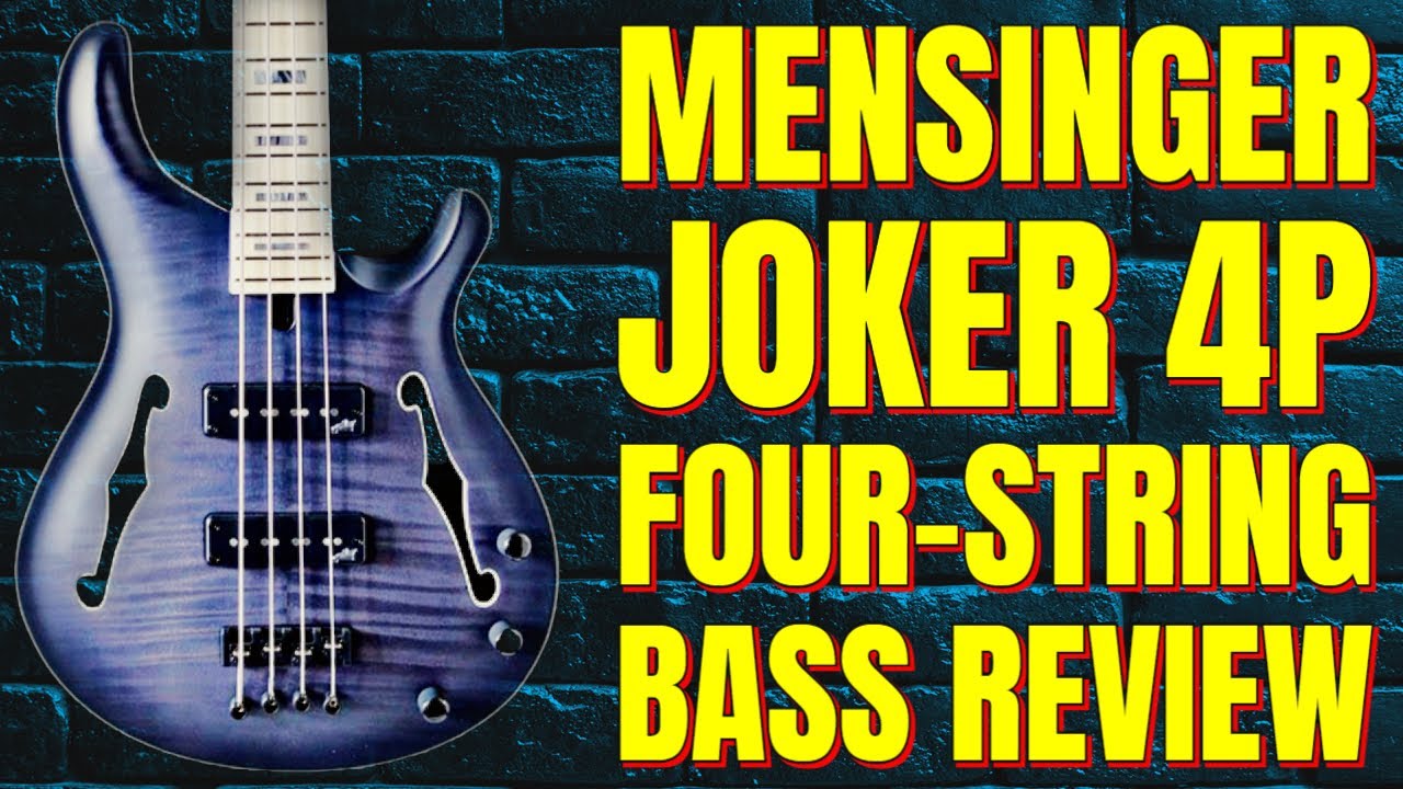Mensinger Joker 4P Bass: The Semi-Acoustic Surprise?