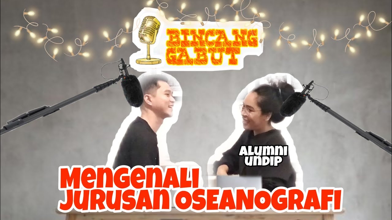 #Podcast MENGENALI JURUSAN OSEANOGRAFI DAN KELAUTAN BARENG ALUMNI UNDIP || #DirumahAja