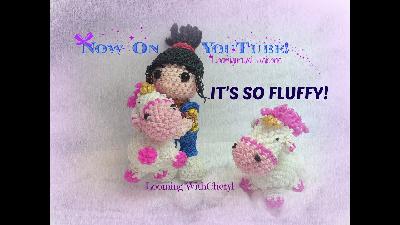 Rainbow Loom Agnes Unicorn "It's so FLUFFY" Loomigurumi /Amigurumi Hook Only Лумигуруми