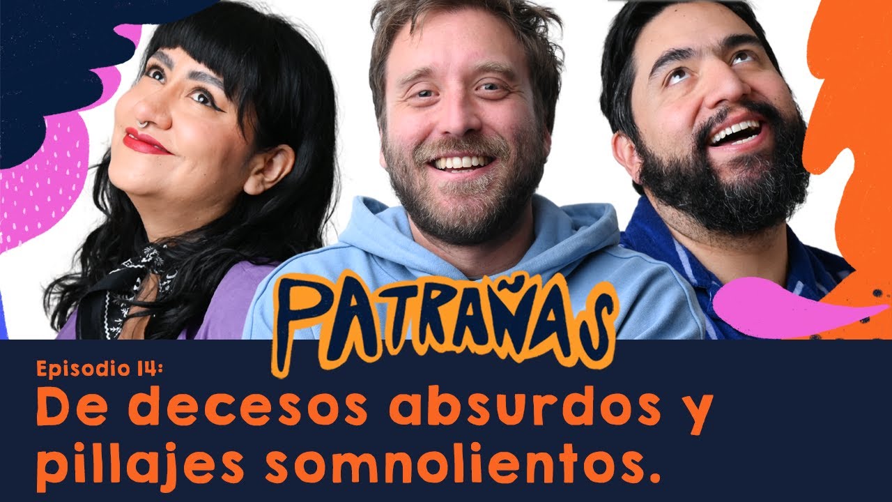 Patrañas Podcast | De decesos absurdos y pillajes somnolientos, Ft. Jorge Jiménez T2 Ep 14.
