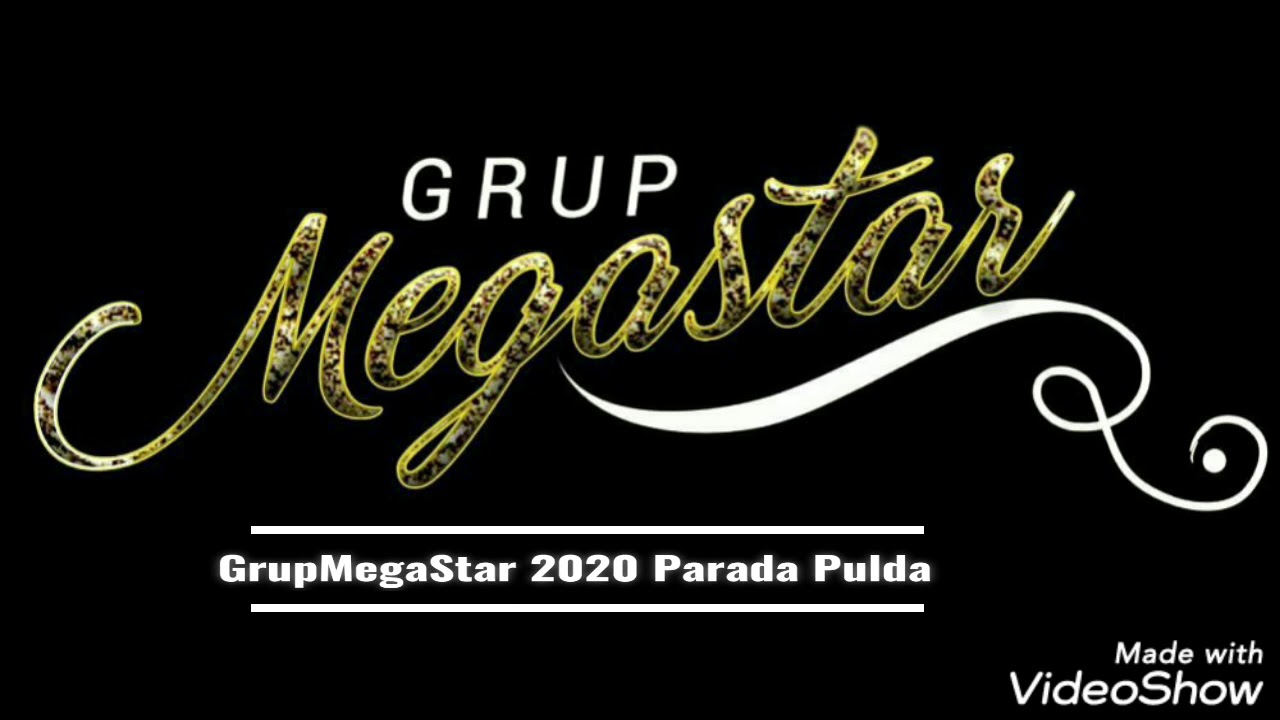 GrupMegaStar 2021Parada Pulda     ♫ ☆ █▬█ █ ▀█▀ ☆ ♫
