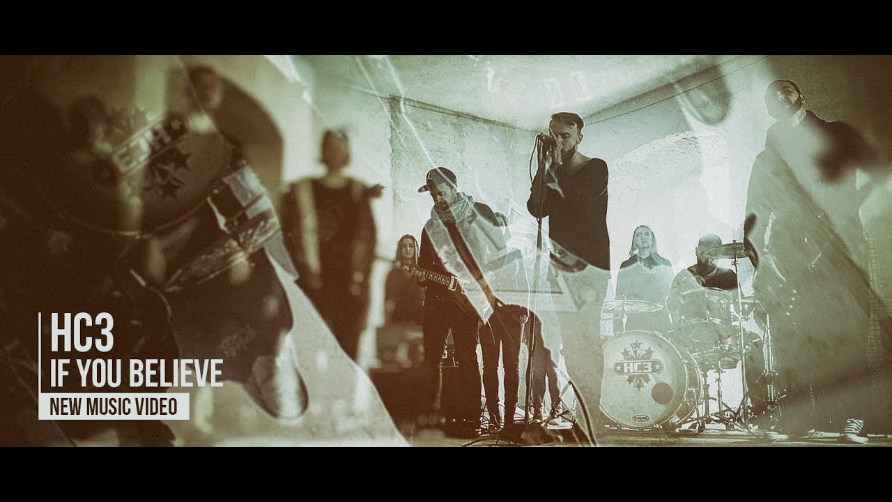 HC3 - If you Believe (Single 2020 - Official Music Video)