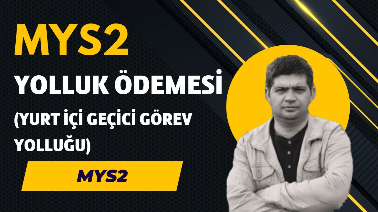 MYS2 YOLLUK ÖDEMESİ