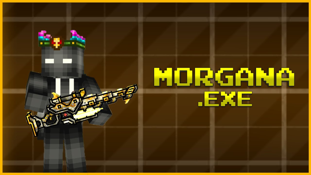 Morgana.exe (Pixel Gun 3D) | Artificial PG3D