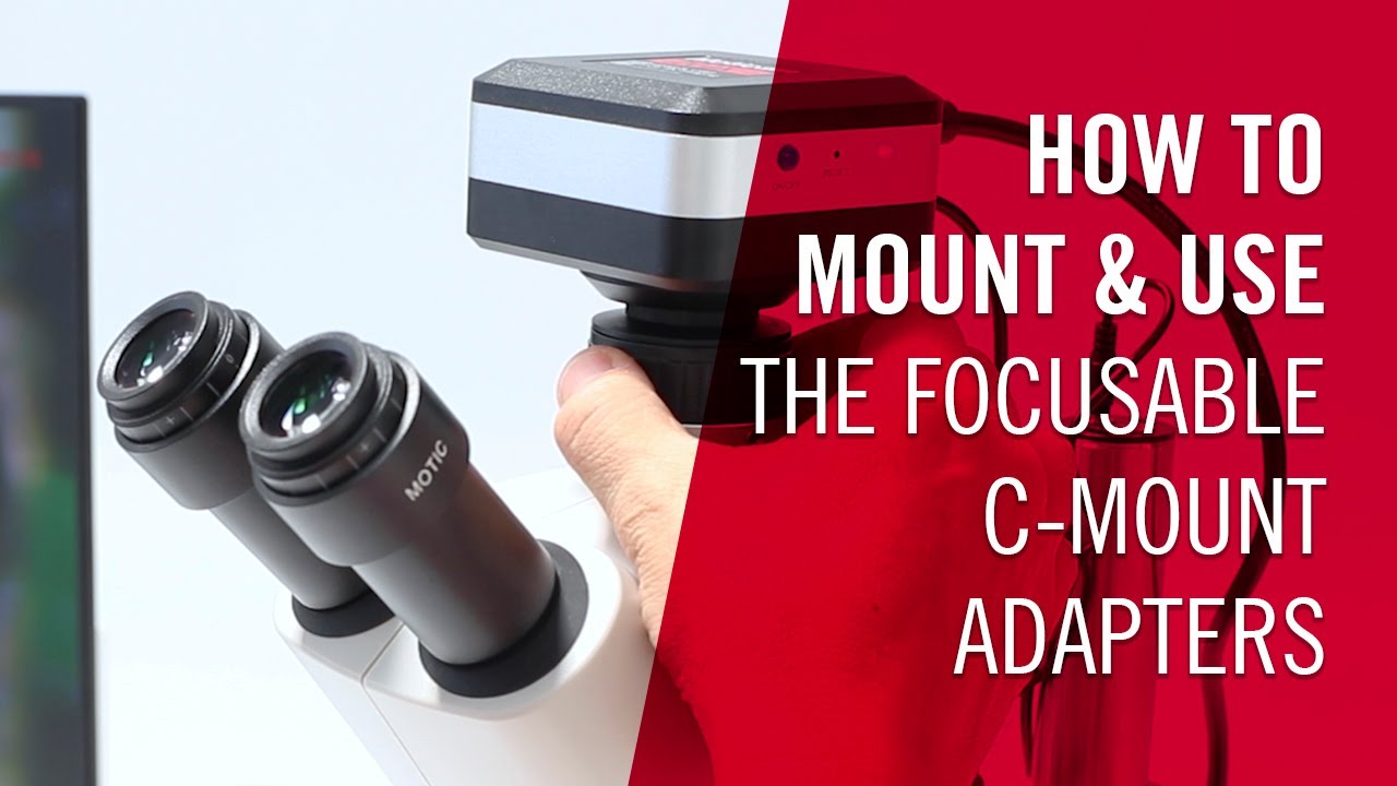 How to mount & use the focusable C-Mount adapters | by Motic Europe