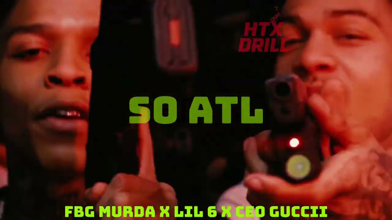 FBG Murda x Ceo Guccii x Lil 6 - SO ATL (Unofficial Music Video)