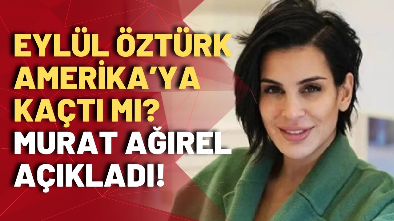 Eylül Öztürk 'Amerika'da 5 milyon dolar ve 11 ev' satın aldığı iddialarını Murat Ağırel'e anlattı!