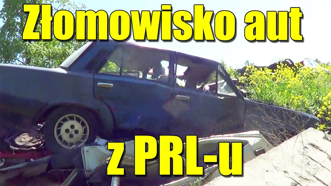 Złomowisko aut PRL-u - Polonez, Fiat 125p, Maluch 126p