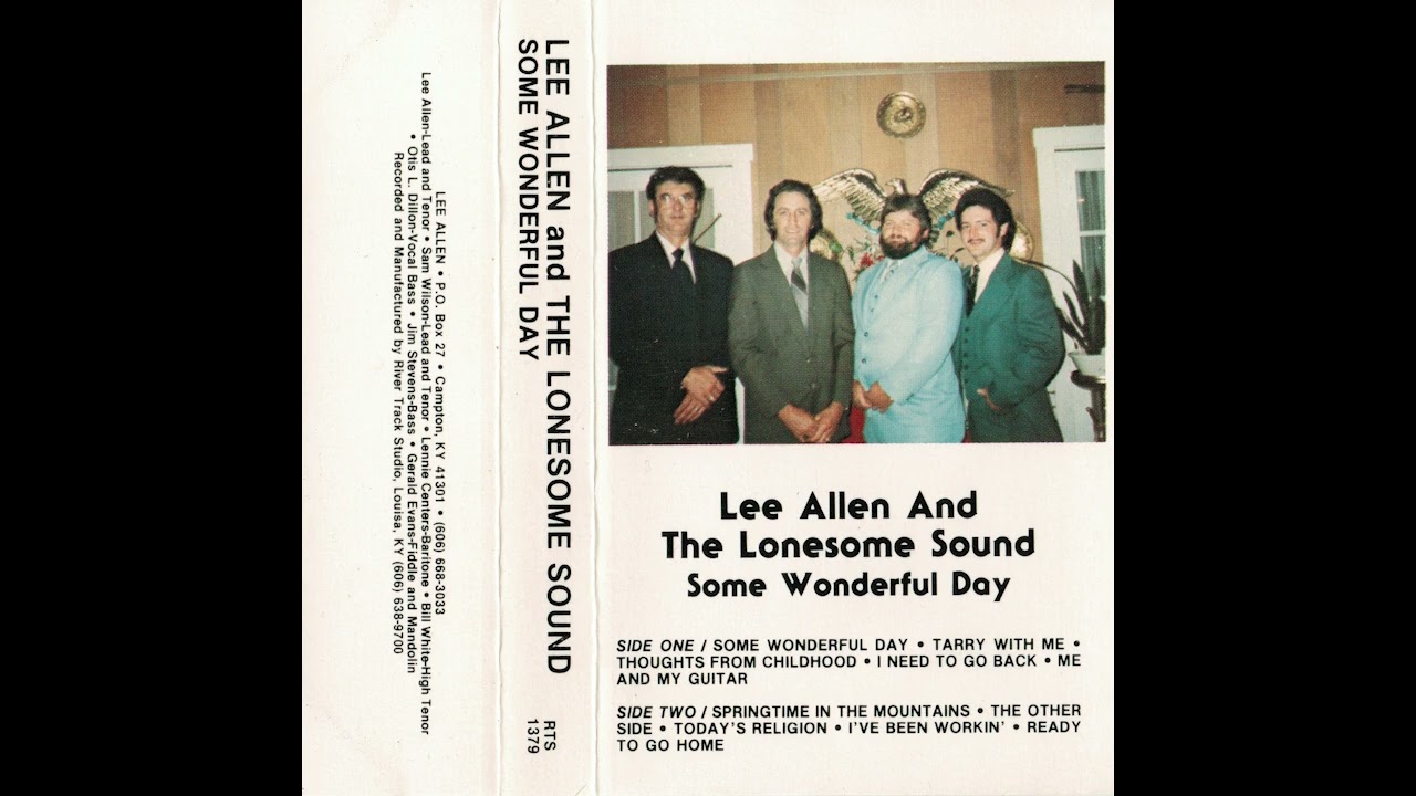 Lee Allen and the Lonesome Sound - Some Wonderful Day | FULL ALBUM