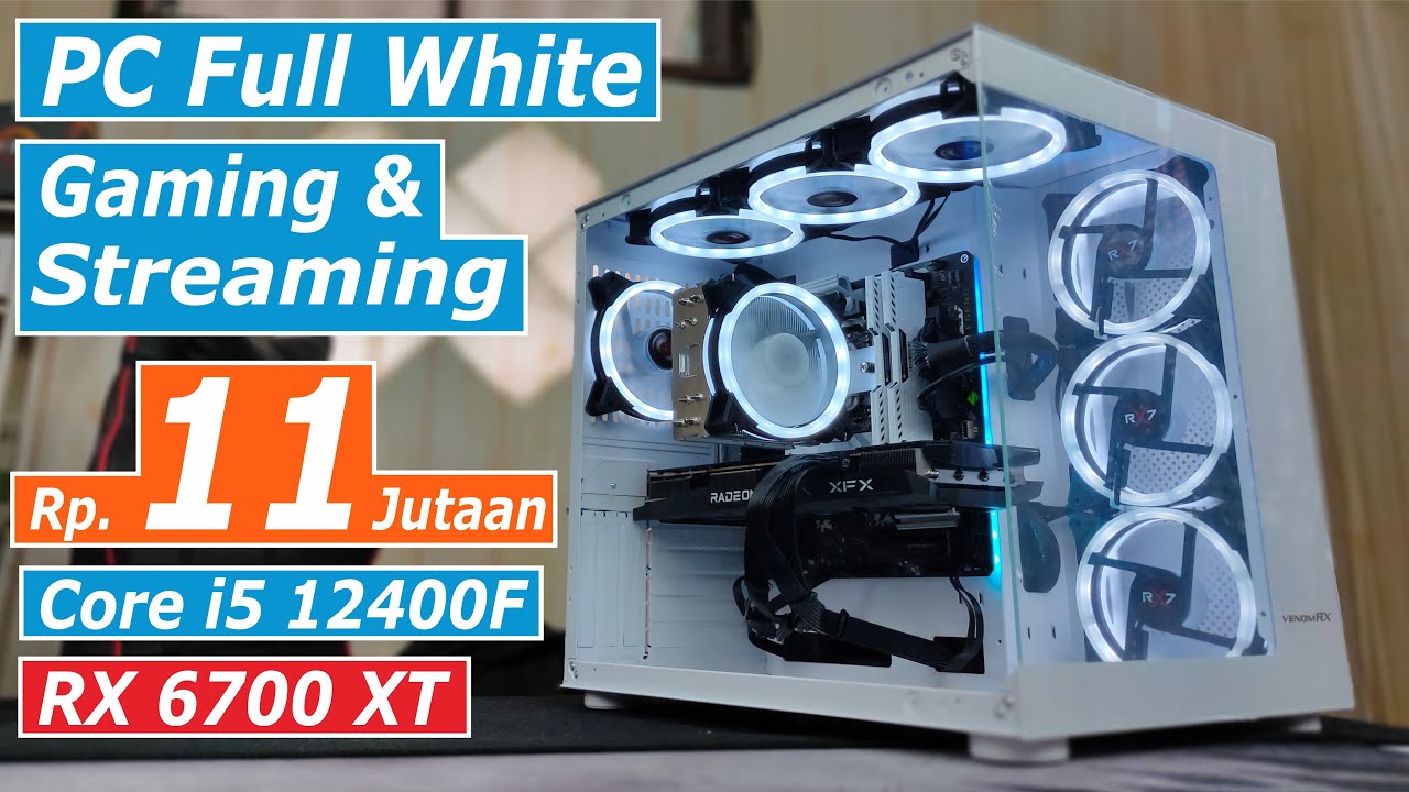 Rakit PC Full White Gaming Streaming di 11 Jutaan With Core i5 12400F & RX 6700 XT