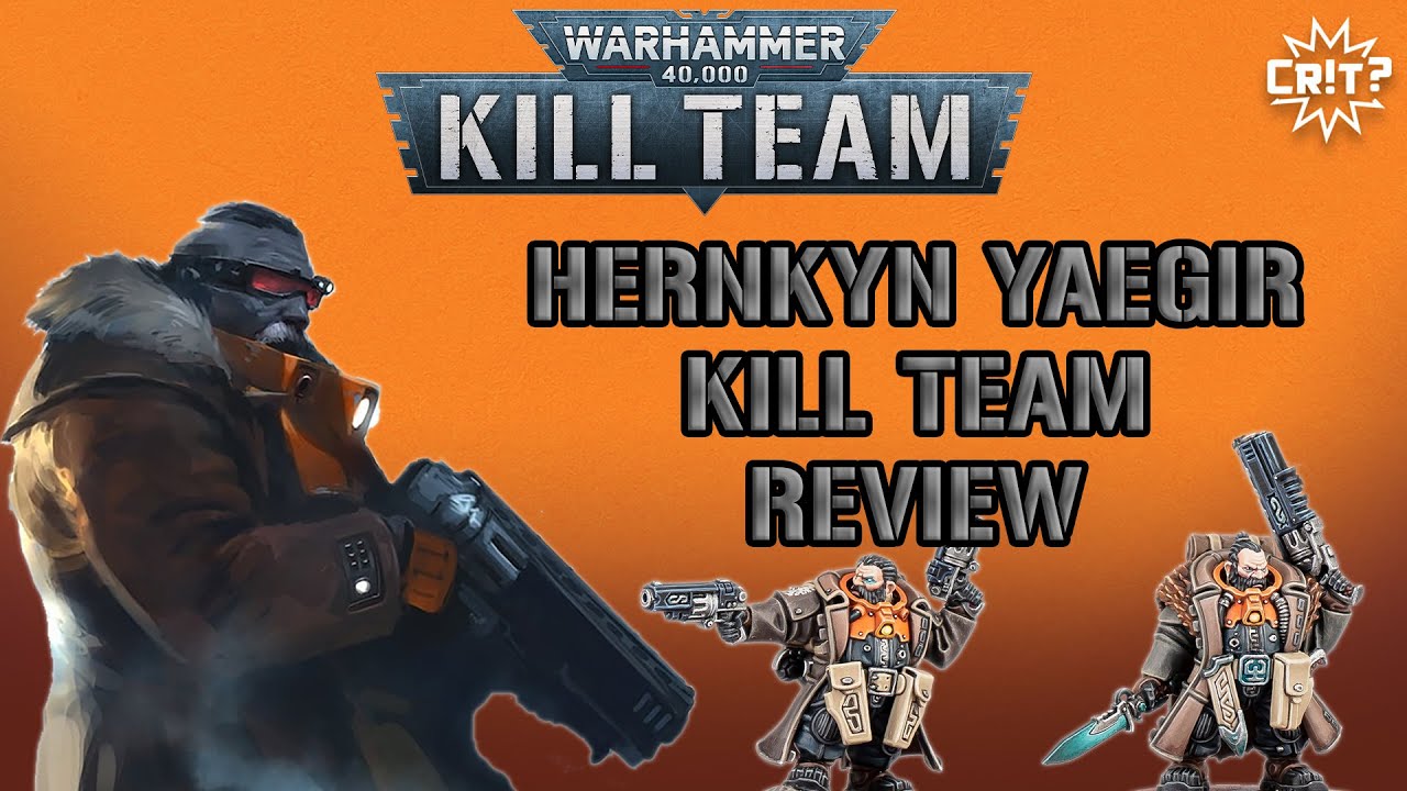 Hernkyn Yaegir Kill Team Review
