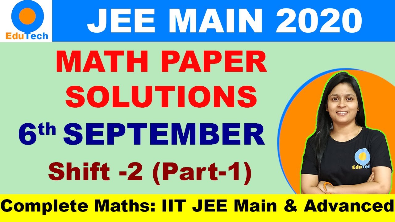 JEE MAIN 2020  September 6 Shift 2 JEE Maths question paper solutions 6th September 2nd shift Math