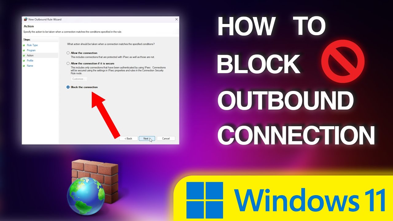 Block Outbound Connection of a software? Ultimate Guide: Block Software Internet Access Win 11