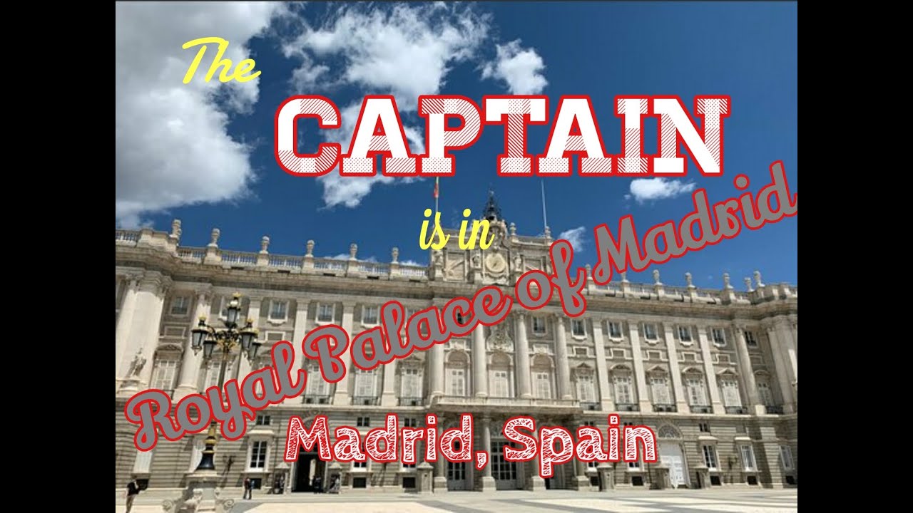 Captain Gibbs in Madrid, Spain