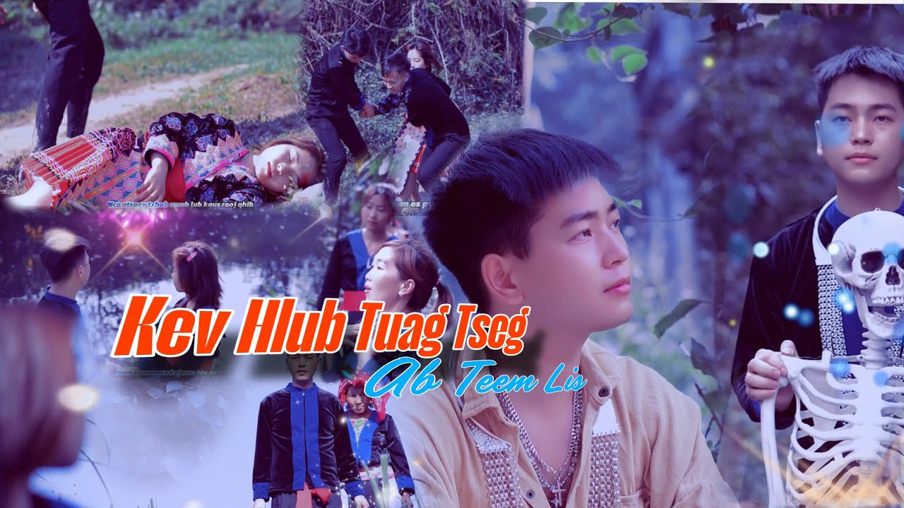 KEV HLUB TUAG TSEG - AB TEEM LIS - NKAUJ NRAUG TU SIAB - 2025
