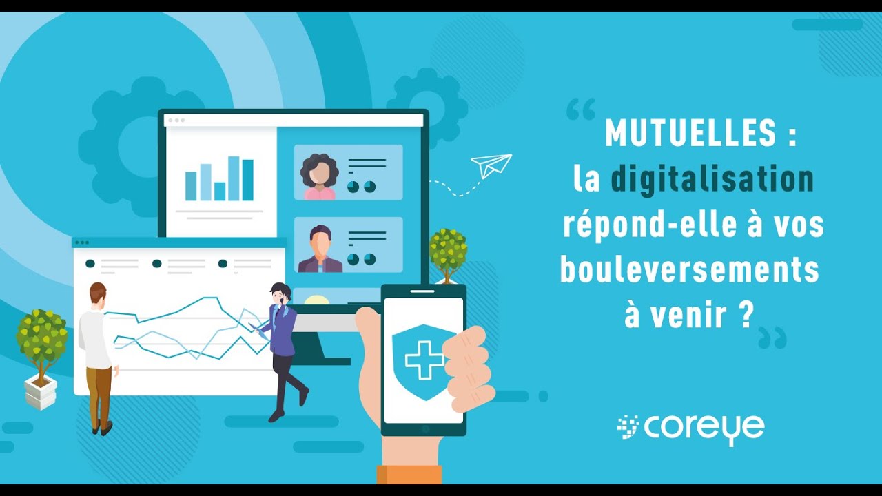 {WEBINAR} Mutuelles : la digitalisation répond-elle à vos bouleversements à venir ?