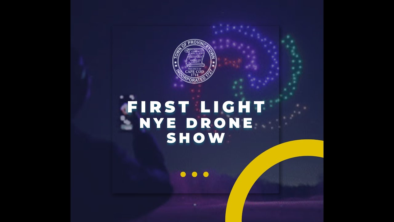 Provincetown First Light NYE Drone Show 2025