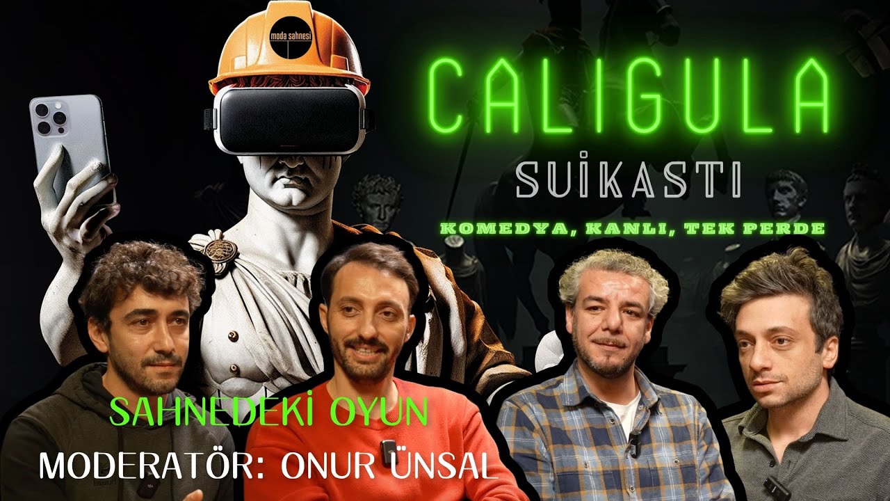 Caligula Suikasti / Sahnedeki Oyun / Onur Ünsal