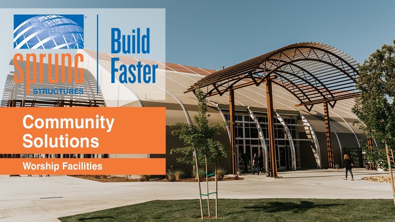 Sprung Community Solutions: Sprung Worship Center