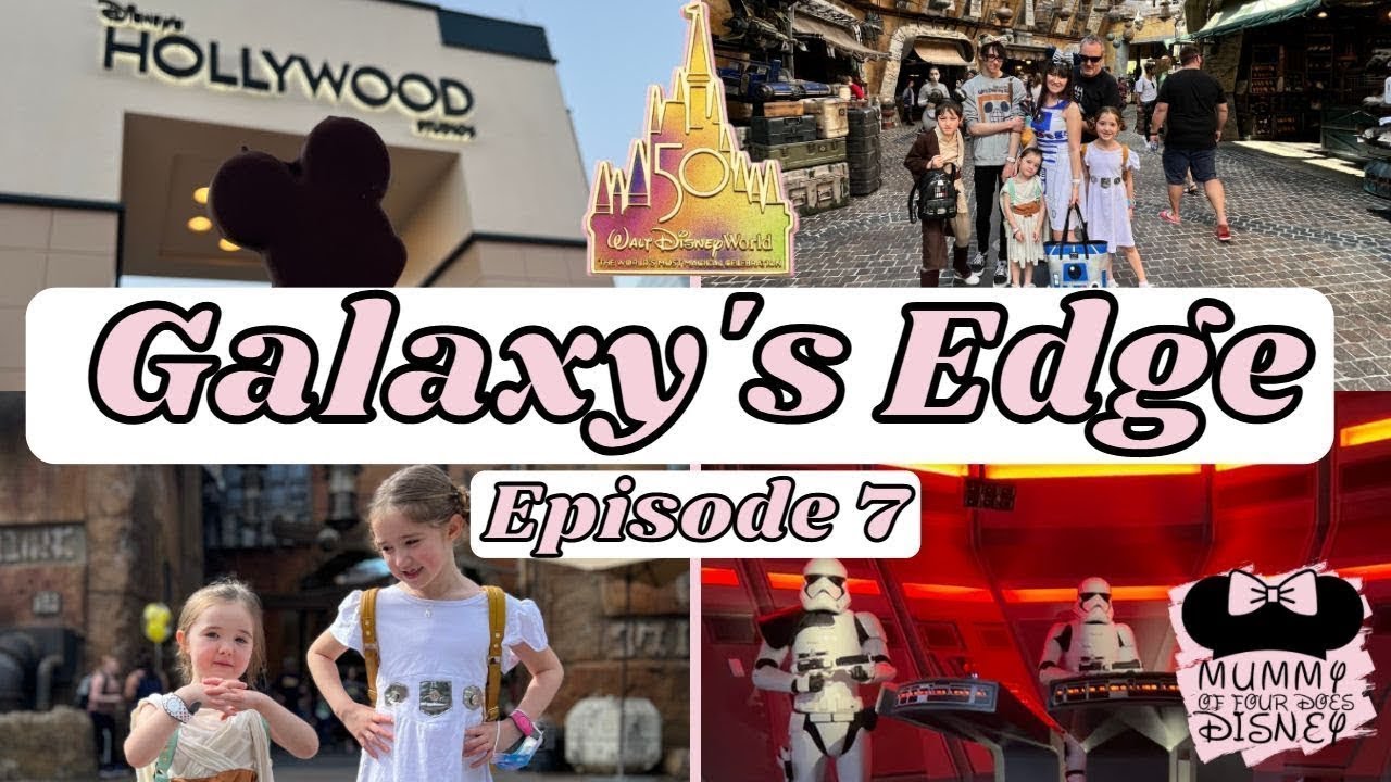 Star Wars: Galaxy's Edge Hollywood Studios Walt Disney World Vlog Episode 7 | Mummy Of Four