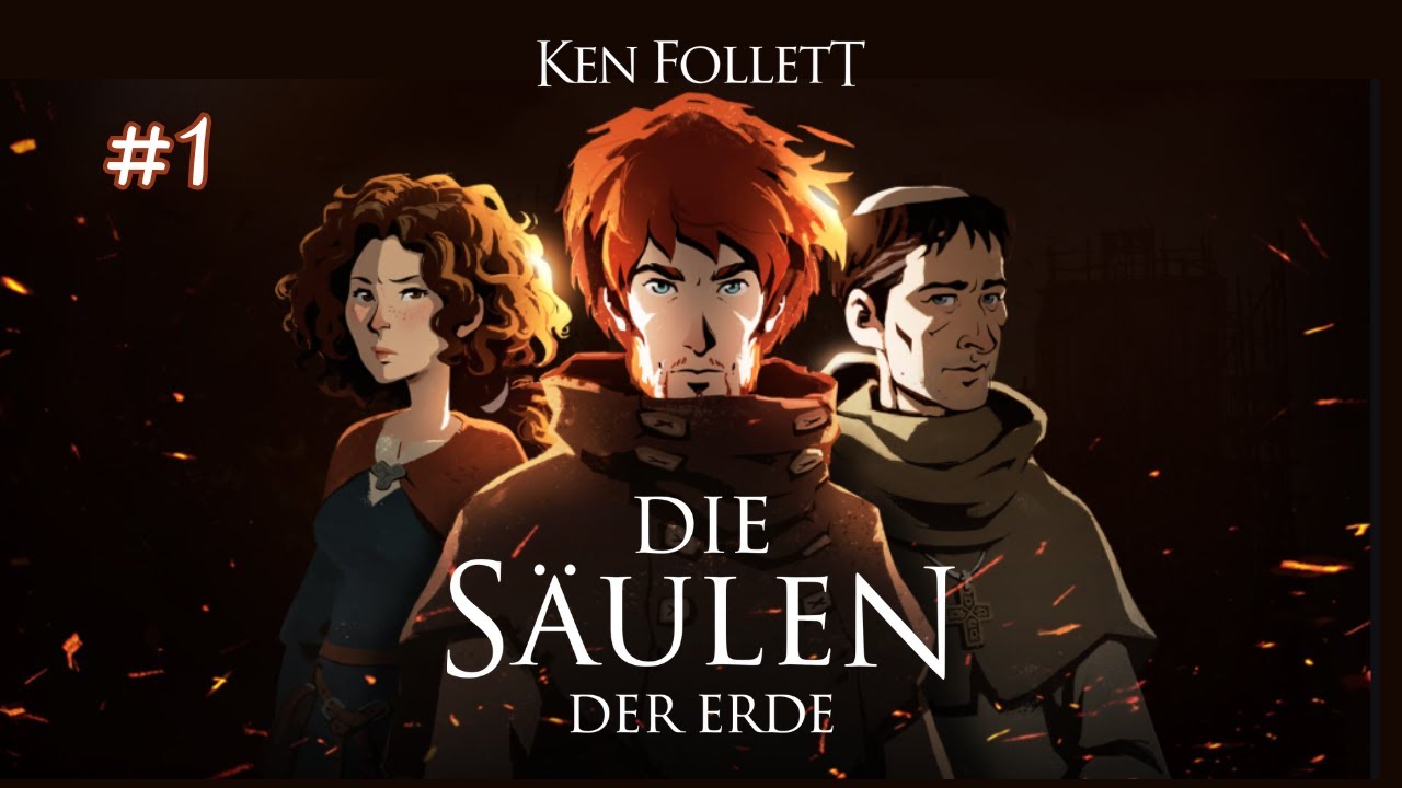 Die Säulen der Erde #1 - Glaube gegen Realität